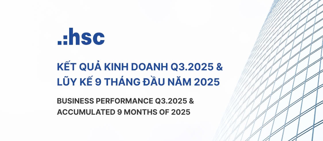 HSC công bố kết quả kinh doanh quý 3 năm 2025